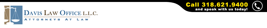 Law Office of S.P. Davis, Sr. - Attorneys at Law - Call (318)-621-9400 and speak with us today!